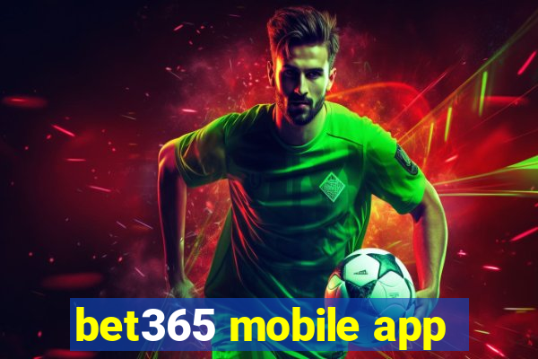 bet365 mobile app