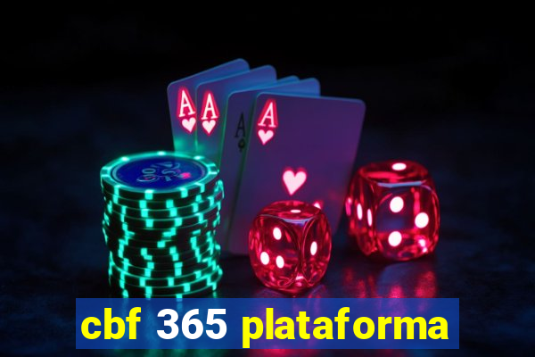 cbf 365 plataforma