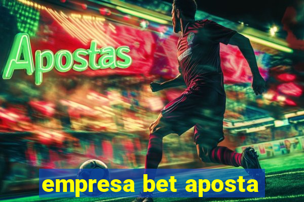 empresa bet aposta