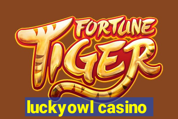 luckyowl casino