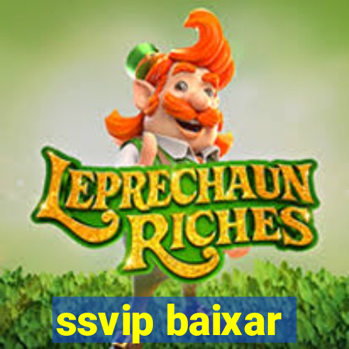 ssvip baixar