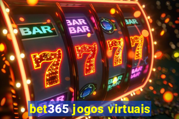 bet365 jogos virtuais