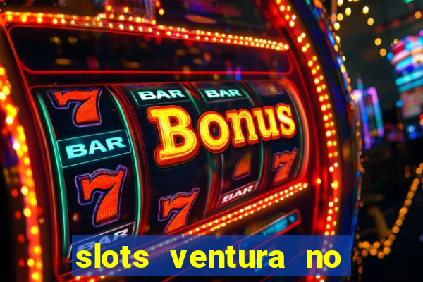 slots ventura no deposit bonus