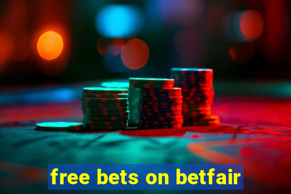 free bets on betfair