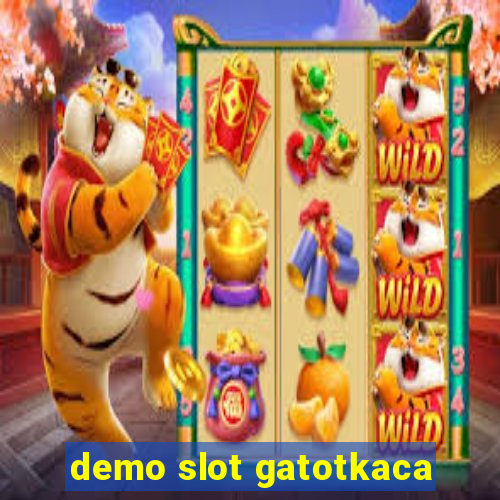 demo slot gatotkaca