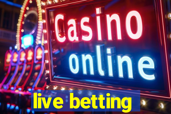 live betting