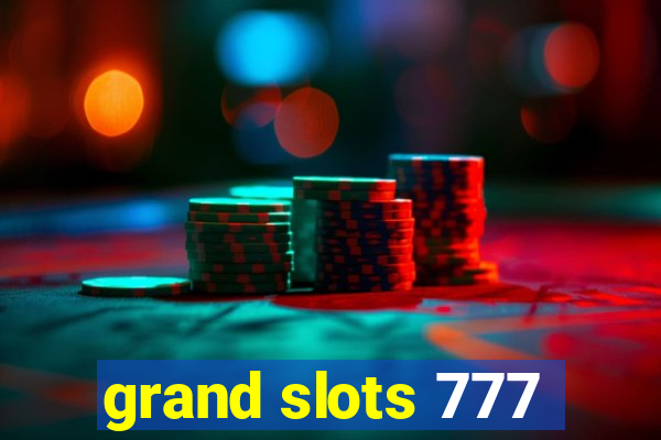 grand slots 777