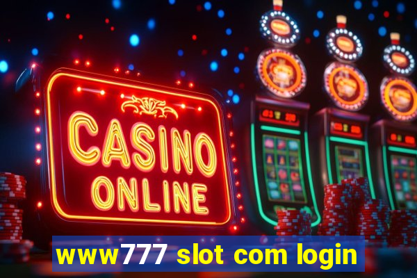 www777 slot com login