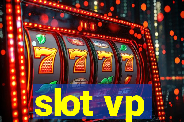 slot vp