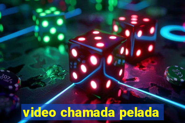 video chamada pelada