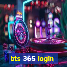 bts 365 login