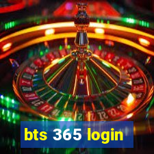 bts 365 login