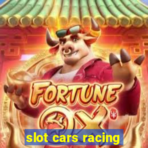 slot cars racing