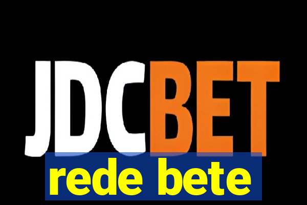 rede bete