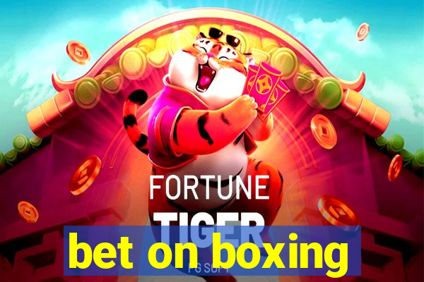 bet on boxing