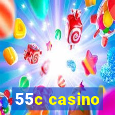 55c casino