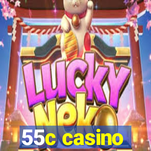 55c casino