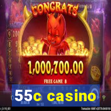 55c casino