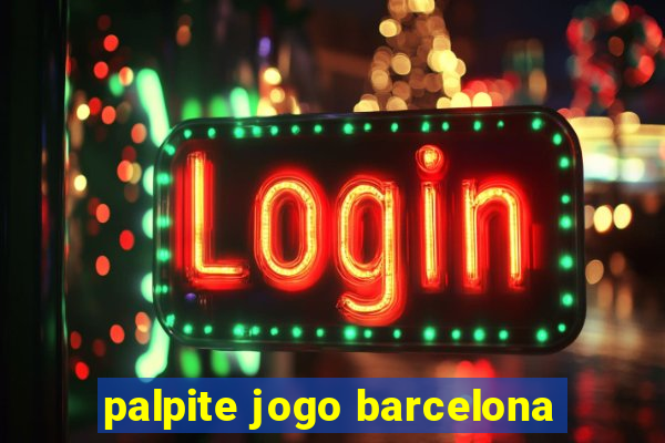 palpite jogo barcelona