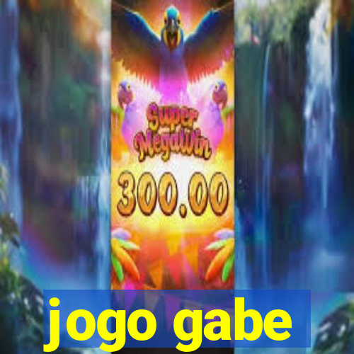 jogo gabe