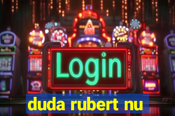 duda rubert nu