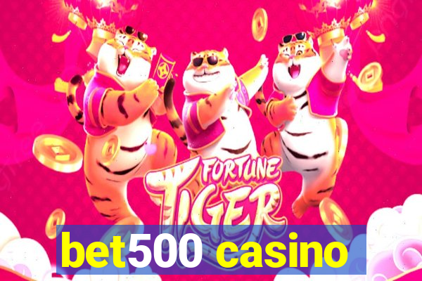 bet500 casino