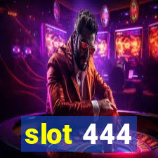 slot 444