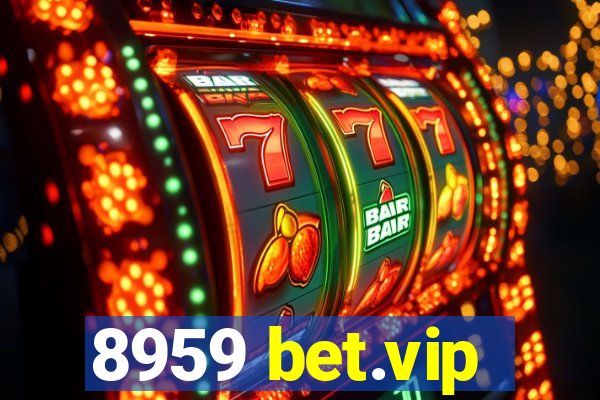 8959 bet.vip