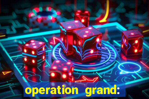 operation grand: shoot & win