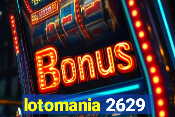 lotomania 2629