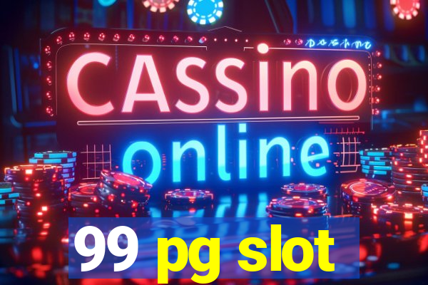 99 pg slot