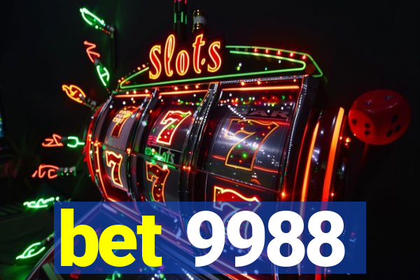 bet 9988