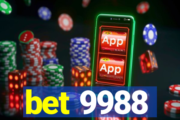 bet 9988