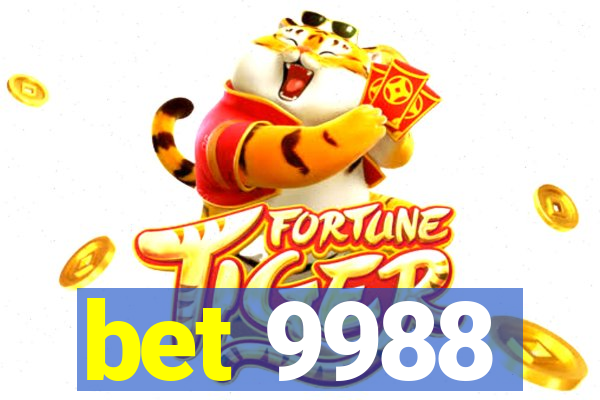 bet 9988