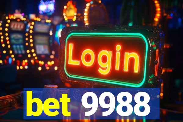 bet 9988