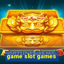 game slot games