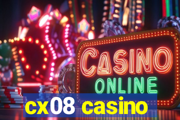 cx08 casino