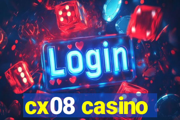 cx08 casino