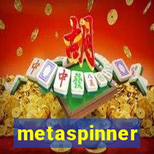 metaspinner