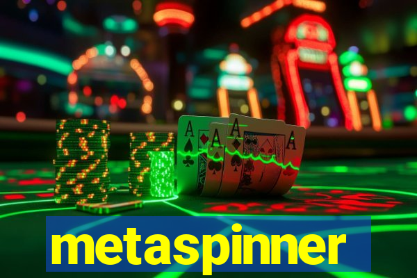 metaspinner