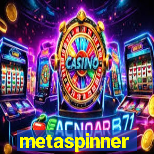 metaspinner