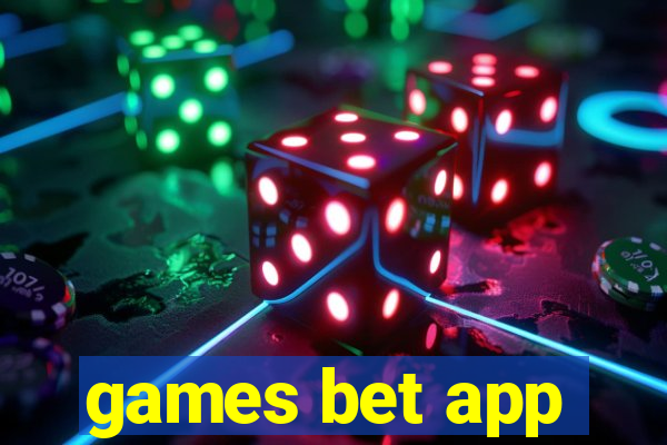 games bet app