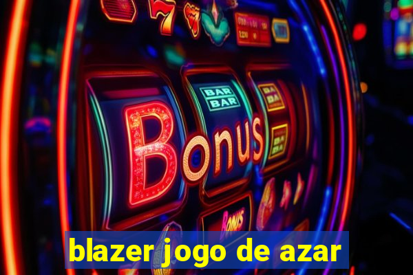 blazer jogo de azar