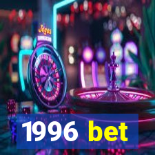 1996 bet