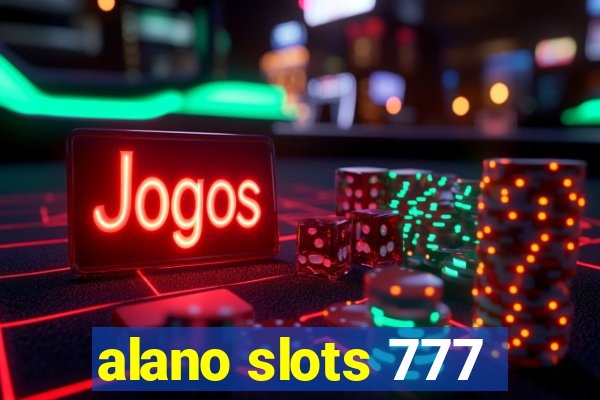 alano slots 777