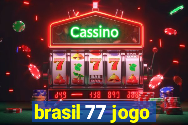 brasil 77 jogo