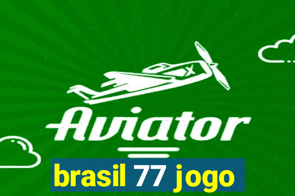 brasil 77 jogo