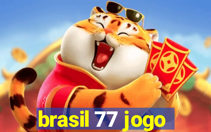 brasil 77 jogo