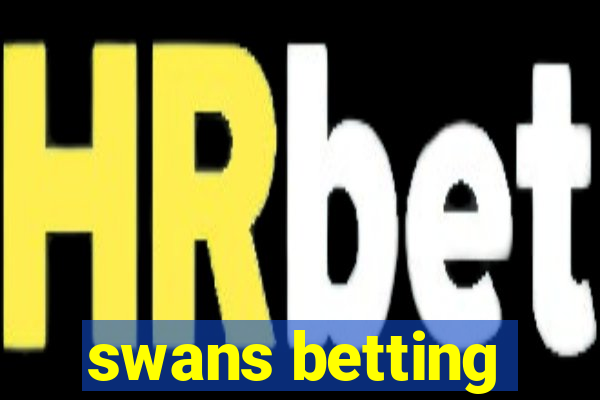 swans betting