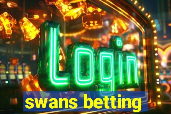 swans betting